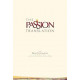 The Passion Translation New Testament with Psalms Proverbs and Song of Songs - Ivory Hard Cover - Brian Simmons 